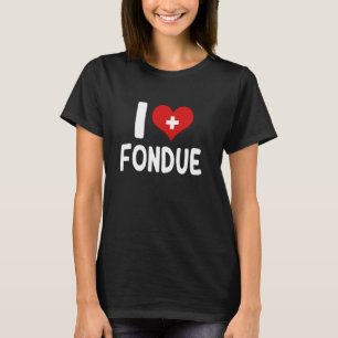 Camiseta Eu Amo Fondue - Excelente Suiço De Volante De Quei