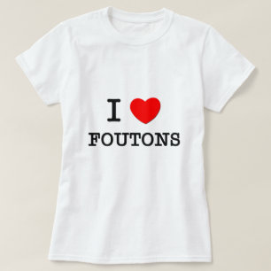 Camiseta Eu amo Foutons