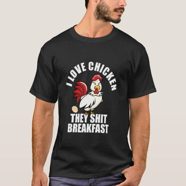 Camiseta Eu Amo Frango Eles Tomam Café da Manhã Galinhas Ca (Frente)