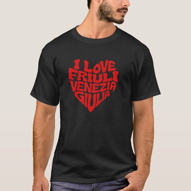 Camiseta Eu Amo Friuli Venezia Giulia (Frente)