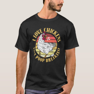 Camiseta Eu Amo Galinhas Elas Fazem Cocô Café da Manhã Gráf