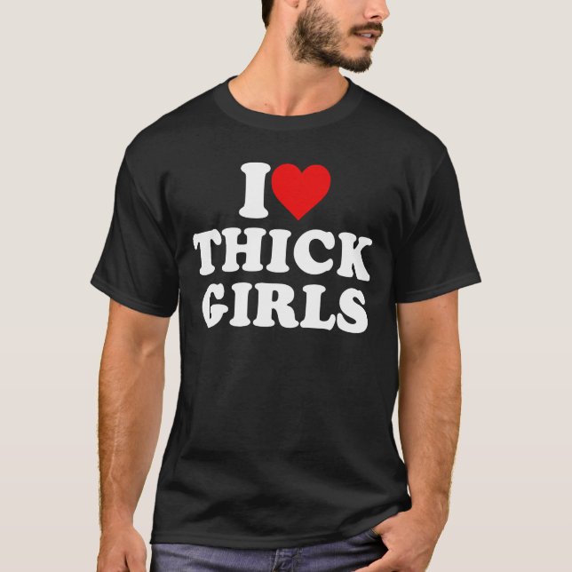 Camiseta Eu Amo Garotas Espessas (Frente)
