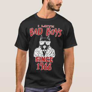 Camiseta Eu amo garotos maus desde 1988