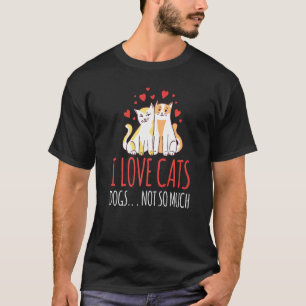 Camiseta Eu Amo Gatos Cachorros Não Tanto Gato Animal Pet