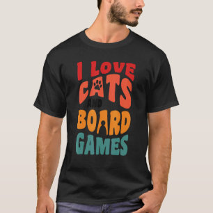 Camiseta Eu amo gatos gato gatos jogo de tabuleiro jogos de