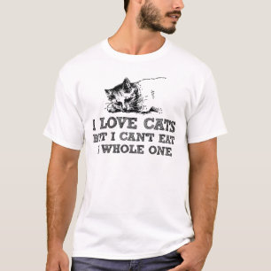 Camiseta Eu amo gatos mas eu não posso comer inteiro