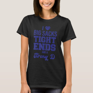 Camiseta Eu Amo Grandes Fechos Apertados E Um Forte E Engra