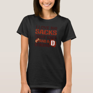 Camiseta Eu Amo Grandes Sacks Tight Ends e Um Futebol Forte