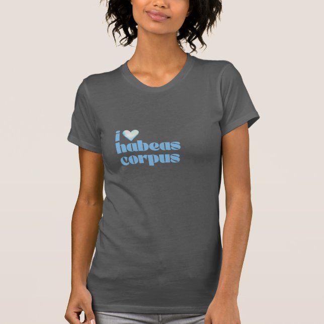 Camiseta eu amo habeas corpus blue em cinzas escuras (Frente)
