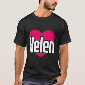 Camiseta Eu Amo Helen Primeiro Nome Eu Ajudo