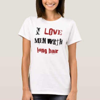 Camiseta Eu amo homens de cabelo longo