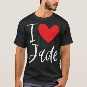 Camiseta Eu Amo Jade Name Personalizado Girl Woman BFF Frie