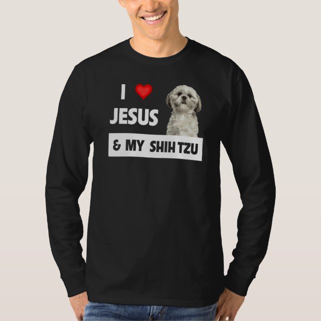 Camiseta Eu Amo Jesus E Meu Shih Tzu Mãe Pai Cão Cristão (Frente)