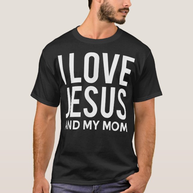 Camiseta Eu Amo Jesus e Minha Mãe  Mensagem Cristã Divertid (Frente)
