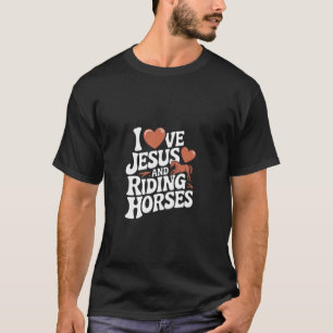 Camiseta Eu Amo Jesus E Montar Cavalos Garota Do Cavalo Cav