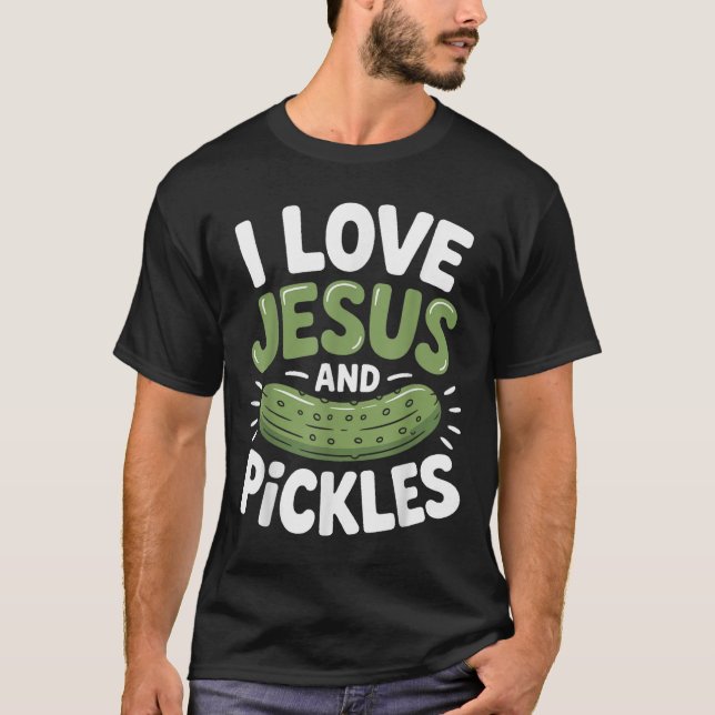Camiseta Eu Amo Jesus E Picles  (Frente)