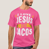 Eu Amo Jesus E Tacos Christian Quote Foto Mexicana