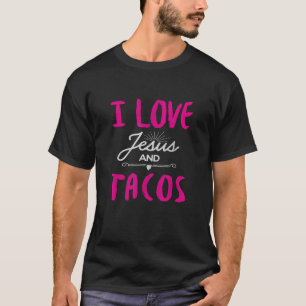 Camiseta Eu Amo Jesus E Tacos Engraçado Taco Humor Religios