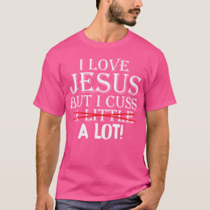 Camiseta Eu Amo Jesus Mas Eu Cuido Um Pouco De Engraçado