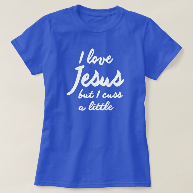 CAMISETA EU AMO JESUS, MAS EU CUSTO UM POUCO (Frente do Design)