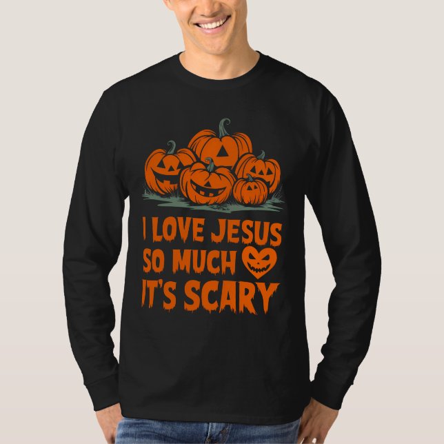 Camiseta Eu amo Jesus tanto que é Dia de as Bruxas engraçad (Frente)