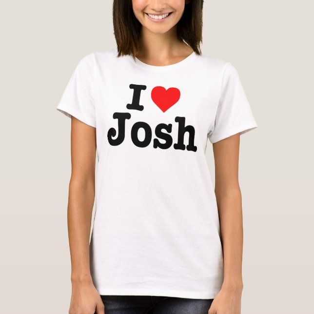 CAMISETA "EU AMO JOSH " (Frente)