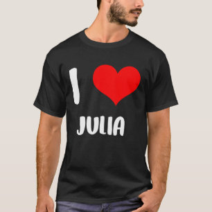 Camiseta Eu amo JULIA meu namorados, desculpe senhoras cara
