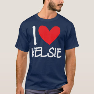 Camiseta Eu Amo Kelsie Name Personalizado Girl Woman BFF Fr