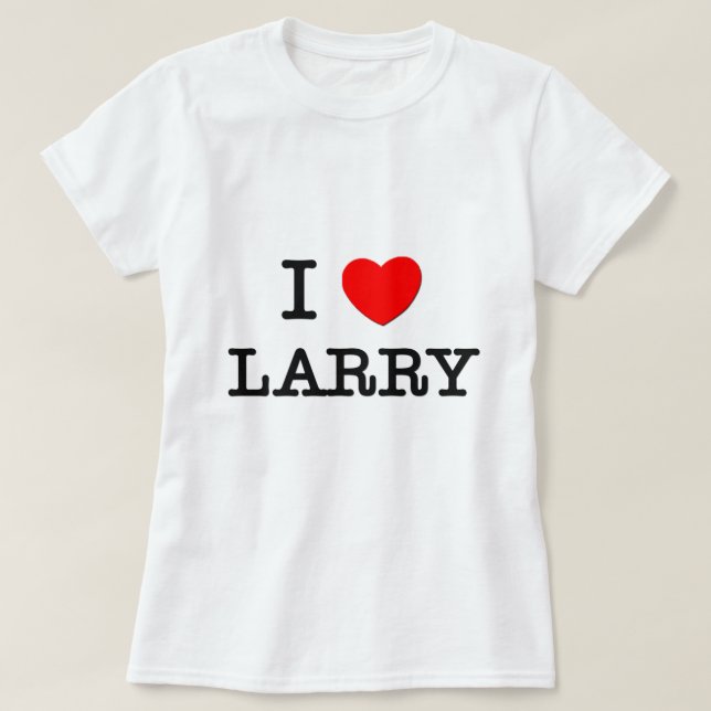 Camiseta Eu amo Larry (Frente do Design)