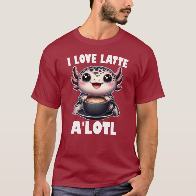 Camiseta Eu Amo Latte A&#x27;lotl (Frente)