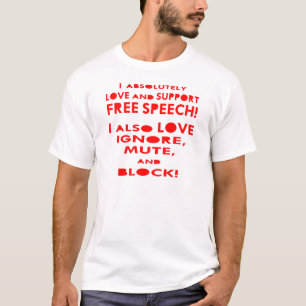 Camiseta Eu Amo Liberdade De Expressão Eu Também Amo Igno