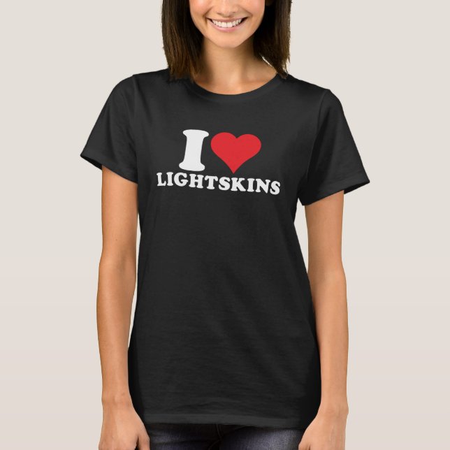 Camiseta Eu Amo Lightskins I Heart Lightskins 1 (Frente)