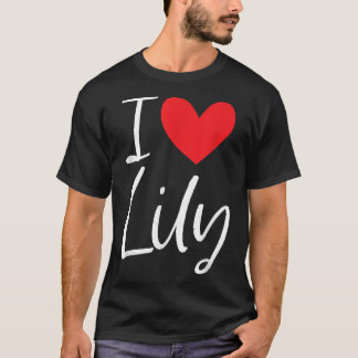 Camiseta Eu Amo Lily Name Personated Girl Woman BFF Frien