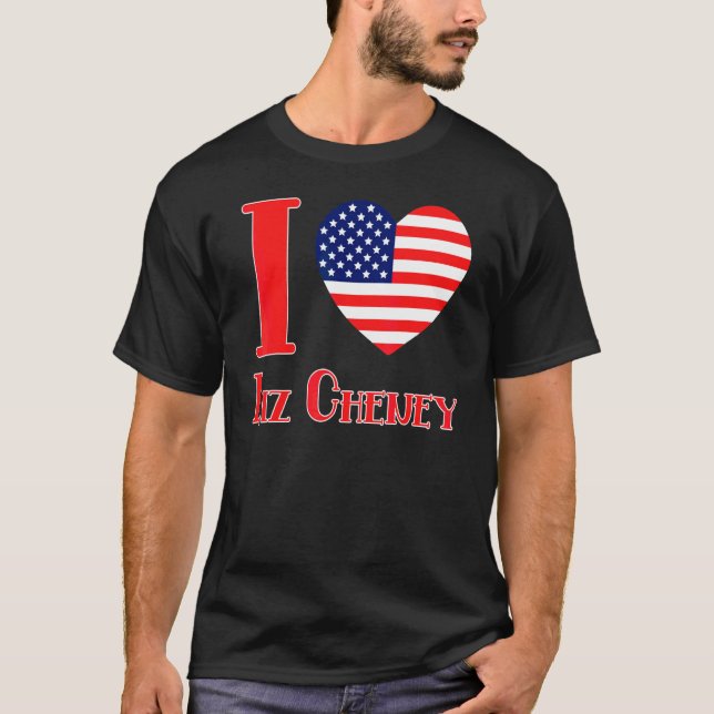 Camiseta Eu Amo Liz Cheney (Frente)