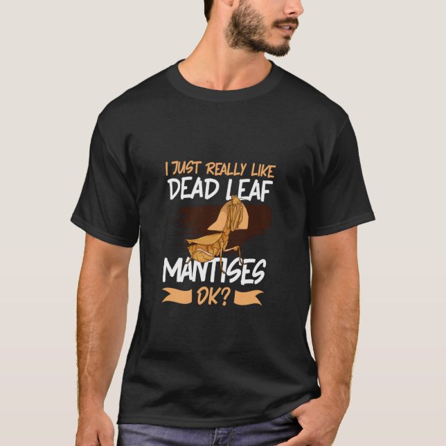 Camiseta Eu Amo Louva-a-Deus Folha Morta (Frente)