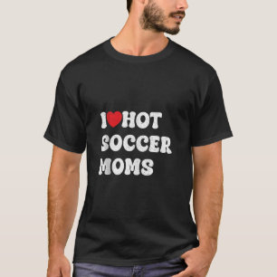Camiseta eu amo mães de futebol quentes Frases Engraçadas F