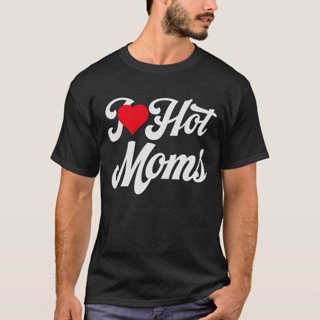 Camiseta Eu Amo Mães Quentes (Frente)