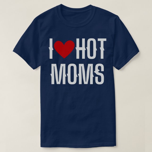 Camiseta Eu Amo Mães Quentes (Frente do Design)