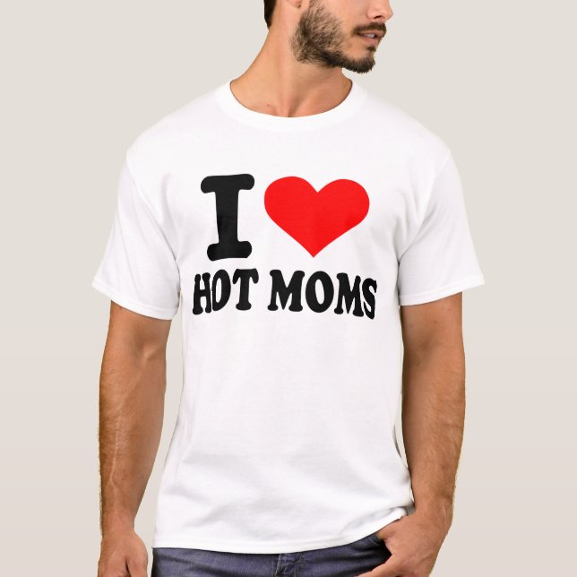 Camiseta Eu amo mães quentes (Frente)