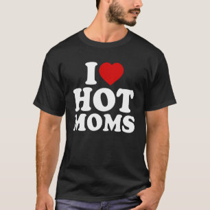 Camiseta Eu Amo Mães Quentes Coração Vermelha Mães 1