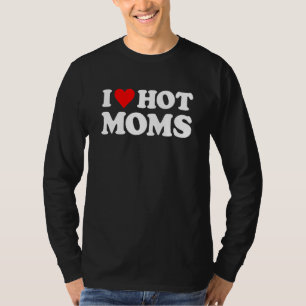 Camiseta Eu Amo Mães Quentes Coração Vermelha Mães 1
