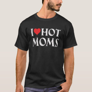 Camiseta Eu Amo Mães Quentes Coração Vermelho Divertido Amo