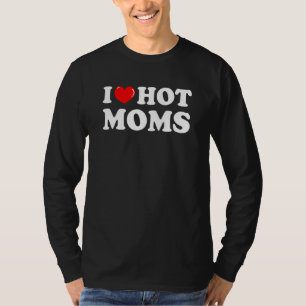 Camiseta Eu Amo Mães Quentes Coração Vermelho Mães 6