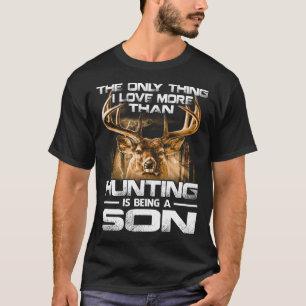 Camiseta Eu amo mais do que caçar é SON
