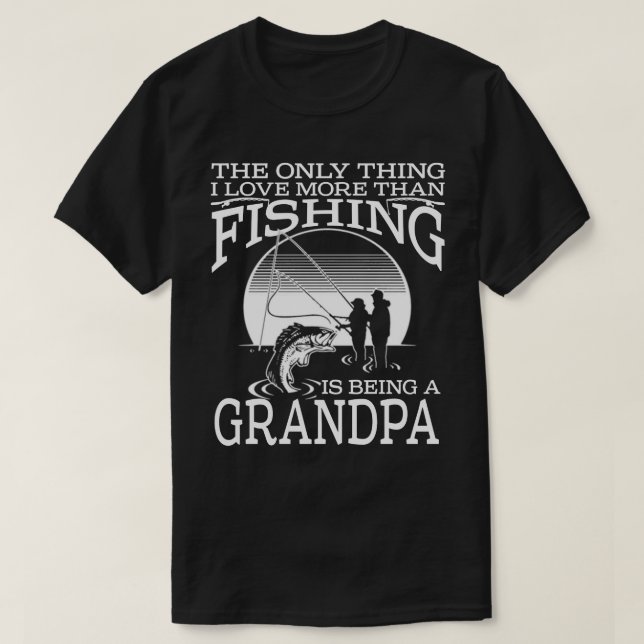 Camiseta Eu Amo Mais Do Que Pescar É Ser Um Pai GRANDPA (Frente do Design)