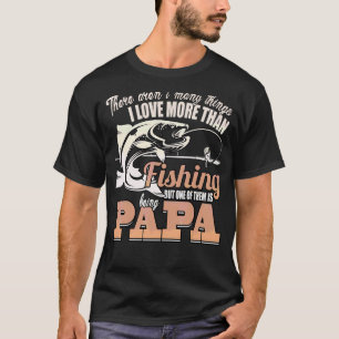 Camiseta Eu amo mais do que pescar, mas um deles é ser