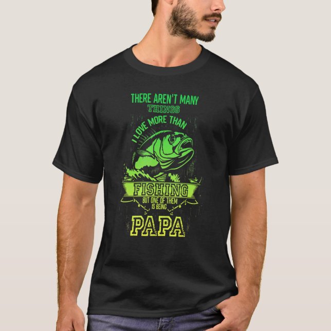 Camiseta Eu amo mais do que pescar, mas uma delas é ser  (Frente)