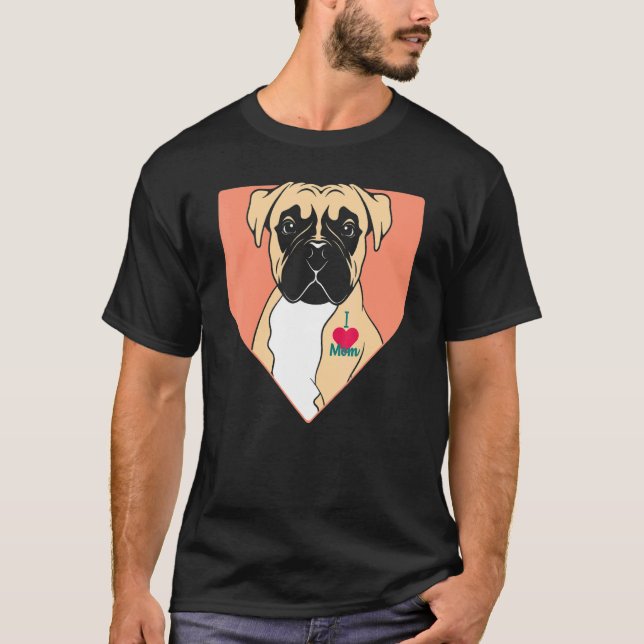 Camiseta Eu Amo Mamãe Bonita Cachorro Cachorro Mãe 1 (Frente)