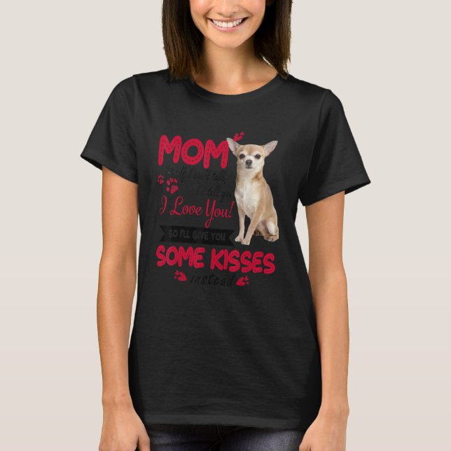 Camiseta Eu Amo Mamãe Cachorro Chihuahua Cachorro Cachorro  (Frente)