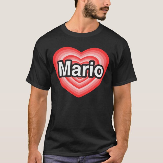 Camiseta Eu amo Mario. Eu te amo Mario. Coração (Frente)